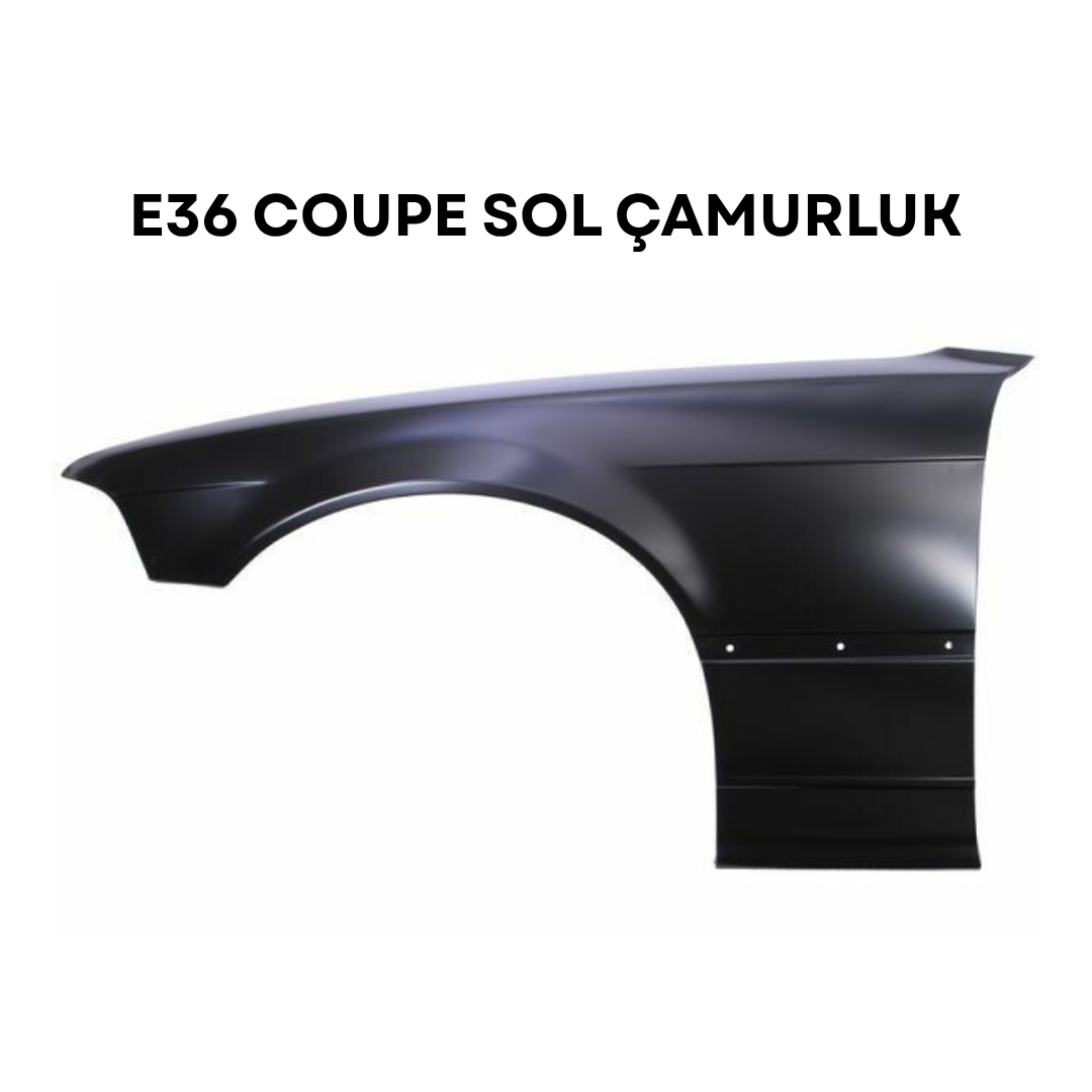 Bmw E36 Coupe Ön Sol Çamurluk