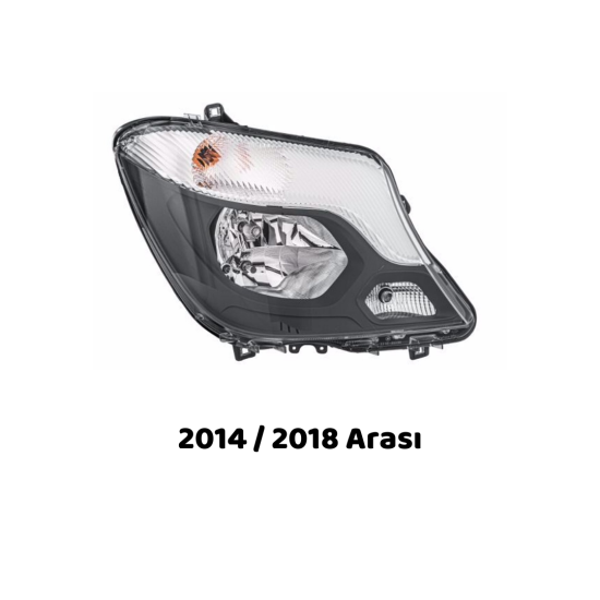 Sprinter W906 Sağ Far Lambası 2014 / 2018 Arası